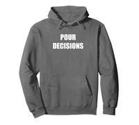 Pour Decisions Pullover Hoodie, Adult Unisex, Asphalt, XL