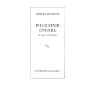 Pour finir encore et autres foirades suivi de ni l'un ni l'autre