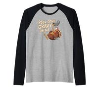 Pour Gravy on Me Funny Thanksgiving Happy Turkey Gobble Raglan Baseball Tee