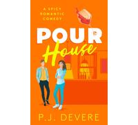 Pour House : A spicy small-town romcom