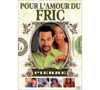 Pour l'amour du fric