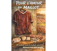 POUR L'AMOUR DU MAILLOT