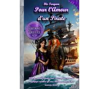 Pour l'Amour d'un Pirate - Éditions Deluxe