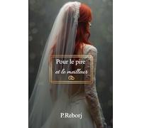 Pour Le Pire et Le Meilleur