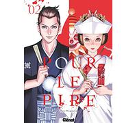 Pour le pire - Tome 02