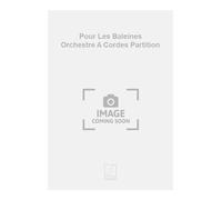 Pour Les Baleines Orchestre A Cordes Partition