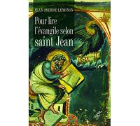 POUR LIRE L'EVANGILE DE SAINT JEAN
