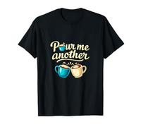 Pour Me Another Coffee Mugs Clinking Graphic T-Shirt