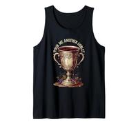 Pour ME Another Goblet Renaissance Fair Tank Top
