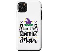 Pour Me Something Mister Mardi Gras Party Funny Drinking Case for iPhone 11 Pro Max