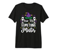 Pour Me Something Mister Mardi Gras Party Funny Drinking Premium T-Shirt