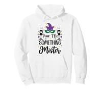 Pour Me Something Mister Mardi Gras Party Funny Drinking Pullover Hoodie