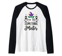 Pour Me Something Mister Mardi Gras Party Funny Drinking Raglan Baseball Tee