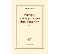 Pour que tu ne te perdes pas dans le quartier