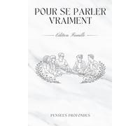 Pour se parler vraiment - Édition Famille