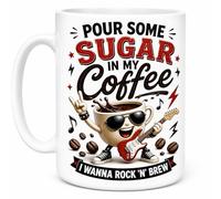 Pour Some Sugar in My Coffee Funny Music Pun Coffee Lover Ceramic Cup Rock Fan Present Gift Mug