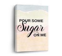 Pour Some Sugar on Me Canvas Prints Wall Art Quote Oil Painting On Canvas Wooden Framed Art Canvas for Home Decoration Birthday Gift,16 X 20 Inch
