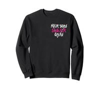 Pour Some Sugar on Me Music Rock Vibes Minimalist Sweatshirt