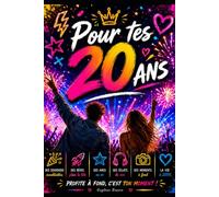 Pour tes 20 ans: Livre d'or anniversaire à remplir par les amis : Carnet de souvenirs commun, drôle et personnalisé. Idée cadeau originale homme et femme, bêtisier et défis pour la vingtaine.