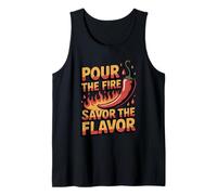 Pour The Fire Savor The Flavor Hot Sauce Lover Tank Top