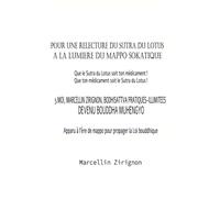 POUR UNE RELECTURE DU SUTRA DU LOTUS: 5.MOI, MARCELLIN ZIRIGNON BODHISATTVA PRATIQUES-SUPERIEURES DEVENU BOUDDHA MUHENGYO (POUR UNE RELECTURE DU SUTRA DU LOTUS A LA LUMIERE DU MAPPO SOKATIQUE)