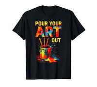 Pour Your Art Out - Artist Painter Sketching Cool T-Shirt