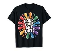 Pour Your Art Out Colorful Paint Splash T-Shirt
