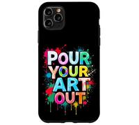 POUR YOUR ART OUT Creative Inspiration Case for iPhone 11 Pro Max