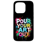 POUR YOUR ART OUT Creative Inspiration Case for iPhone 15 Pro
