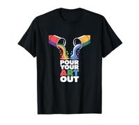Pour Your Art Out Rainbow Drawing Color Splash T-Shirt