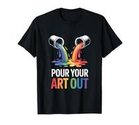 Pour Your Art Out Rainbow Drawing Color Splash T-Shirt