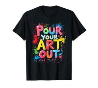 POUR YOUR ART OUT Vibrant Expression T-Shirt