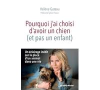 Pourquoi j'ai choisi d'avoir un chien (et pas un enfant)
