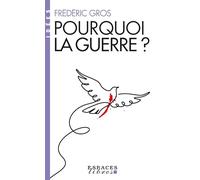 Pourquoi la guerre ? (Espaces Libres - Idées)
