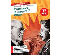 Pourquoi la guerre ? (Freud & Einstein): suivi d'un parcours « Histoire et violence » (programme d'HLP Tle): 141