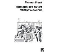 pourquoi les riches votent à gauche