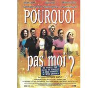 Pourquoi Pas Moi [French]