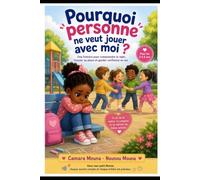 Pourquoi personne ne veut jouer avec moi