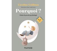 Pourquoi ? Pour les enfants de 8 à 11 ans: Petites leçons de psychologie