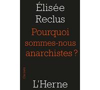 Pourquoi sommes-nous anarchistes ? : (1889)