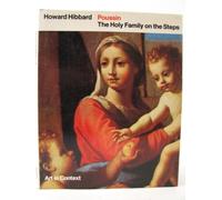 Poussin's "Holy Family on the Steps" (Art in Context S.)