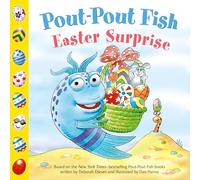 Pout-Pout Fish: Easter Surprise (A Pout-Pout Fish Paperback Adventure)