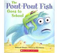 Pout Pout Fish Goes to School