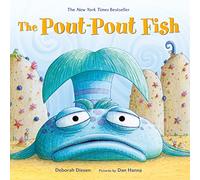 Pout-Pout Fish, The: A Padded Board Book: 1 (A Pout-Pout Fish Adventure)