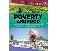 Poverty and Food (What Can We Do?)
