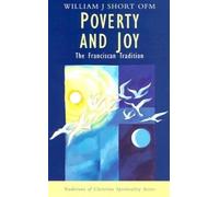 Poverty and Joy: The Franciscan Tradition (Traditions of Christian Spirituality)