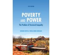 Poverty and Power : The Problem of Structural Inequality