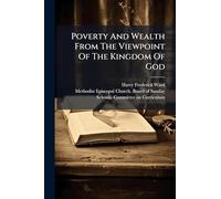 Poverty And Wealth From The Viewpoint Of The Kingdom Of God