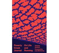 Poverty Creek Journal: On Life and Running