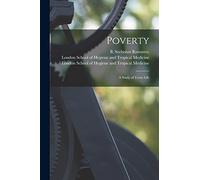 Poverty [electronic Resource]: a Study of Town Life